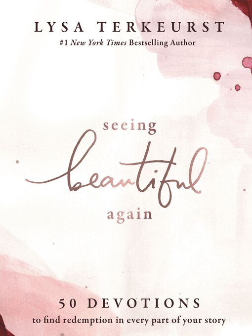 Title details for Seeing Beautiful Again by Lysa TerKeurst - Available